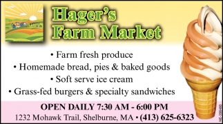 Farm Fresh Produce, Homemade Bread, Pies, Baked Goods, Soft Serve Ice Cream, Grass-fed Burgers & Specialty Sandwiches