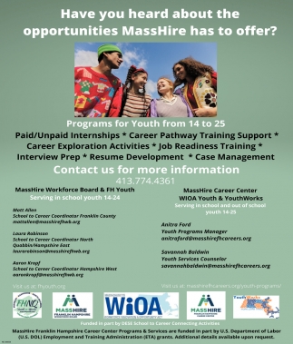 Have You Heard About The Opportunities MassHire Has To Offer?