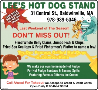 Try Our Famous Grilled Hot Dogs or Lobster Rolls