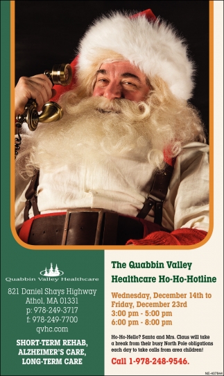 The Quabbin Valley Healthcare Ho-Ho-Hotline