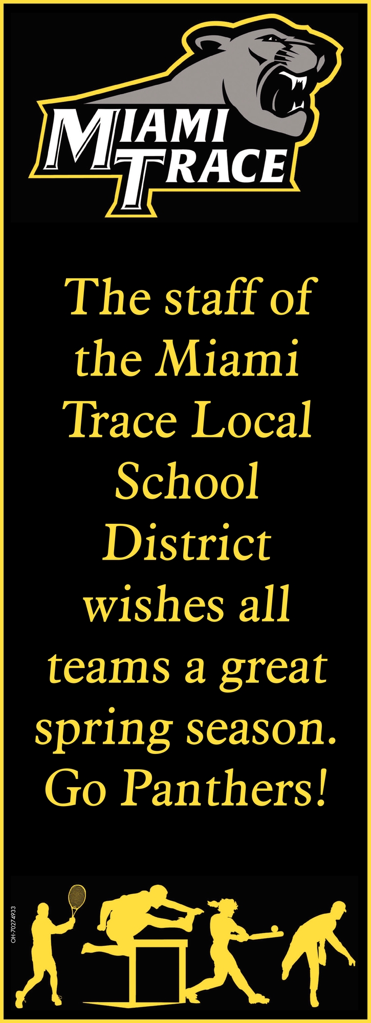 The Staff of the Miami Trace Local School District Wishes All Teams a Great Spring Season
