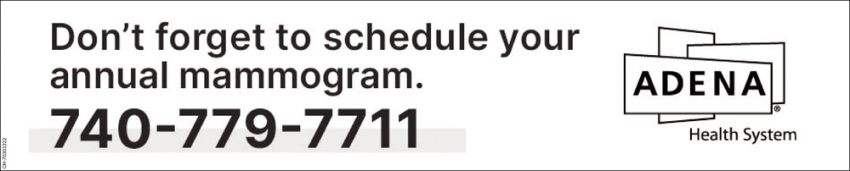 Don't Forget To Schedule Your Annual Mammogram