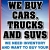 We Buy Cars, Trucks and SUVS