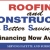 Roofing And Construction