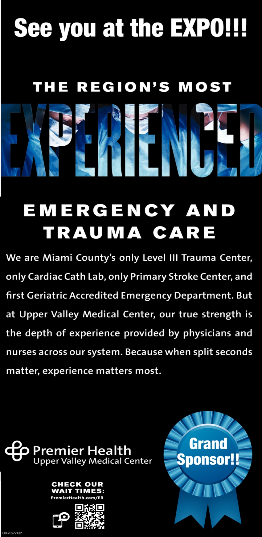 The Region's Most Experienced Emergency And Trauma Care