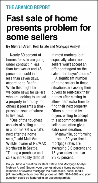 Fast Sale Of Home Presents Problem for Some Sellers