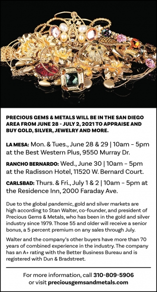 Precious Gems & Metals Will Be In The San Diego Area From June 28 - July 2