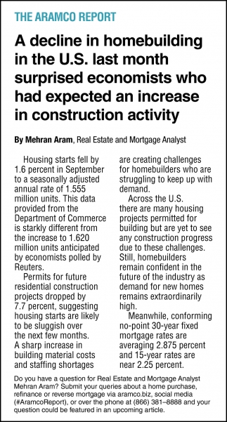 A Declione In Homebuilding In The U.S Last Month Surprised Economist Who Had Expected An Increase In Construction Activity