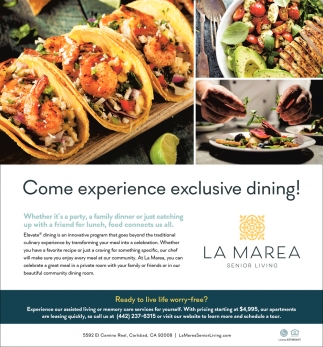 Come Experience Exclusive Dining!