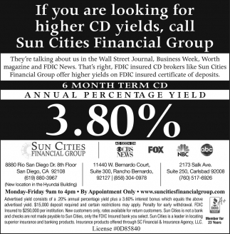 If You Are Looking For Higher CD Yields, Call Sun Cities Financial Group.