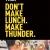 Don't Make Lunch. Make Thunder.