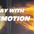 Play With More Emotion