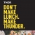 Don't Make Lunch. Make Thunder.