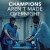 Champions Aren't Made Overnight