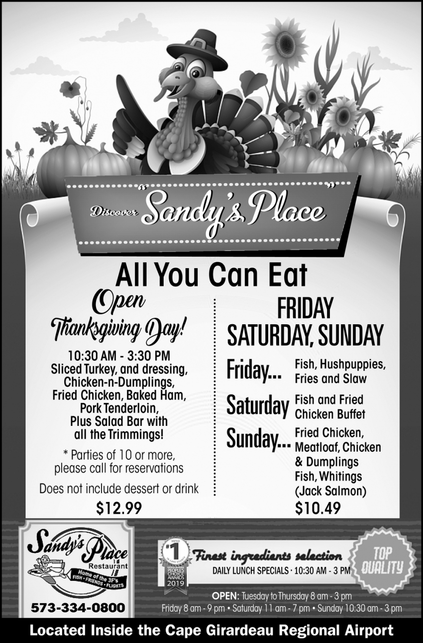 Open Thanksgiving Days!, Sandy’s Place Restaurant, Scott City, MO