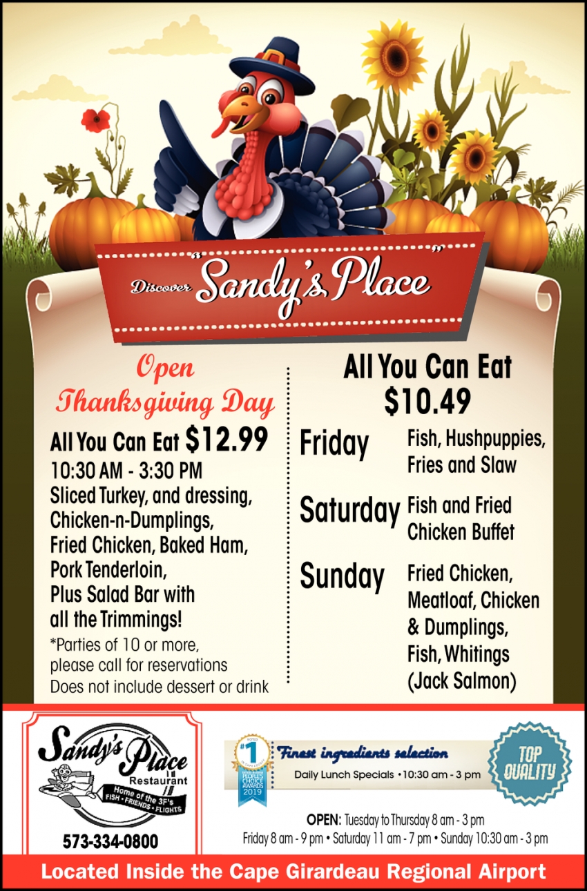Open Thanksgiving Days!, Sandy’s Place Restaurant, Scott City, MO