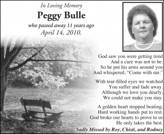 In Loving Memory Of Peggy Bulle