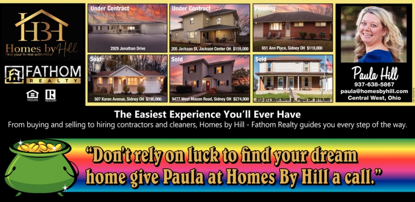 Don't Rely On Luck to Find Your Dream Home Give Paula at Homes by Hill a Call