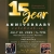 15 Years Anniversary Celebration