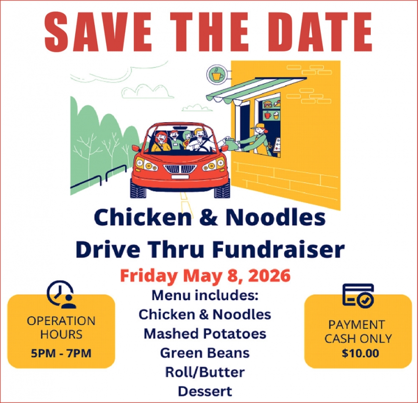 Chicken & Noodles Drive Thru Fundraiser (May 8, 2026)