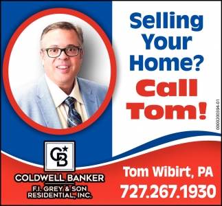 Selling Your Home? Call Tom!