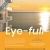 Eye-Full