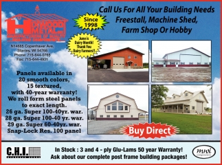 Call Uf For All Your Building Needs Hixwood Metal Inc Stanley Wi
