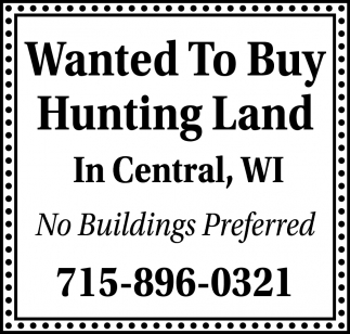 Wanted to Buy Hunting Land