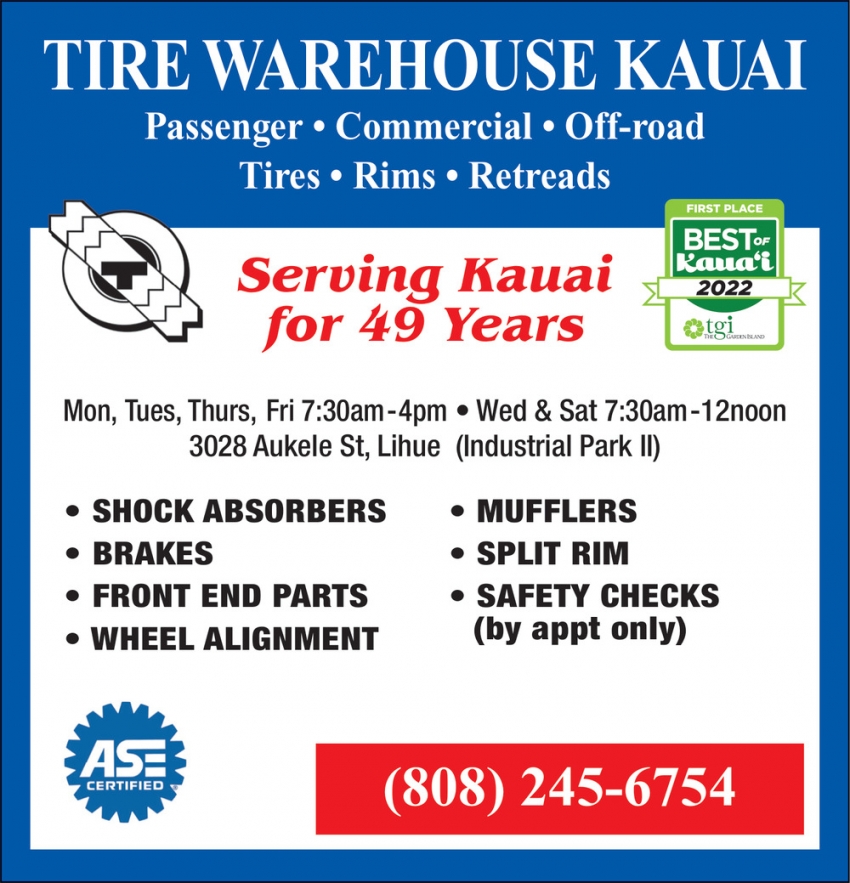 Serving Kauai for 49 Years!, Tire Warehouse Kauai, Lihue, HI