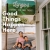 Good Things Happen Here