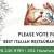 Please Vote for Us in These Categories: Best Italian Restaurant - Best New Restaurant - Best Pizza