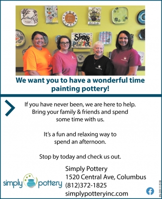 We Want You to Have a Wonderful Time Painting Pottery!