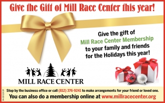 Give The Gift Of Mill Race Center This Year!