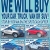 We Will Buy Your Car, Truck, Van or SUV!