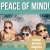 Peace of Mind! 