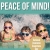 Peace of Mind!