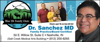 Dr. Sanchez MD - Family Practice/Board Certified