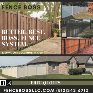 Better. Best. Boss. Fence System.