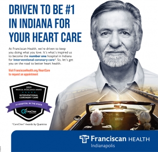 Driven To Be #1 In Indiana For Your Heart Care