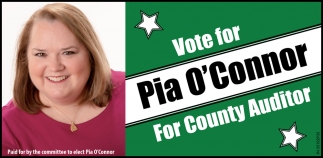 Vote For Pia O'Connor For County Auditor