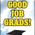 Good Job Grads!