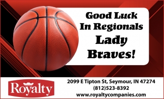 Good Luck In Regionals Lady Braves!