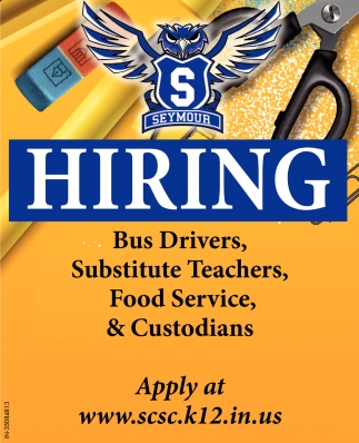 Hiring Bus Drivers, Substitute Teachers, Food Service