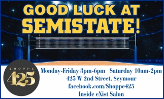 Good Luck At Semistate!
