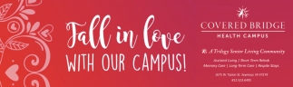 Fall In Love With Our Campus!