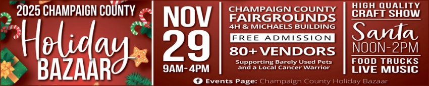 2025 Champaign County Holiday Bazaar (November 29, 2025)