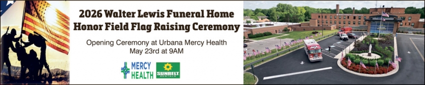 2026 Walter Lewis Funeral Home Honor Field Flag Raising Ceremony