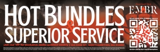 Hot Bundles & Superior Service