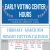 Early Voting Center Hours