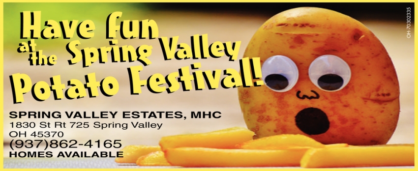 Have fun at the Spring Valley Potato Festival!
